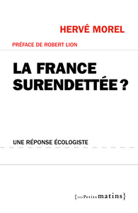 Picture of La France surendettée ? Une réponse écologiste