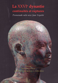 Picture of La XXVIe dynastie continuités et ruptures. Promenade saïte avec Jean Yoyotte