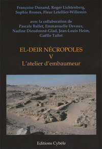 Picture of EL-DEIR Nécropoles. V: L’atelier d’embaumeur