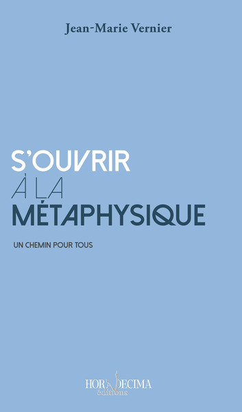 Picture of S'ouvrir à la métaphysique