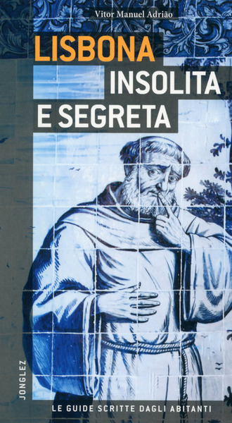 Picture of Lisbona insolita e segreta