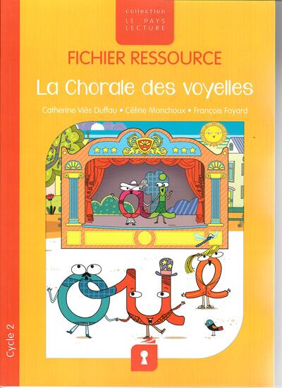 Picture of LA CHORALE DES VOYELLES - FICHIER RESSOURCE