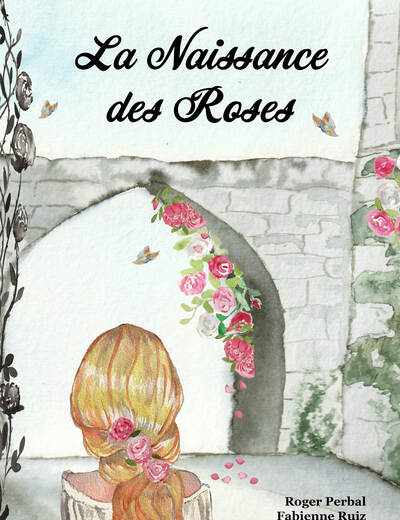 Picture of LA NAISSANCE DES ROSES