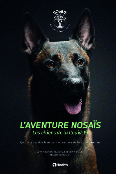 Image de L'aventure Nosaïs - Les chiens de la Covid-19
