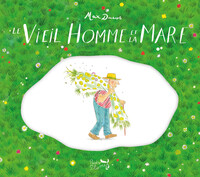 Picture of Le vieil homme et la mare