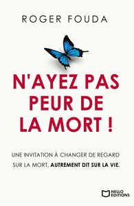Image de N'ayez pas peur de la mort !