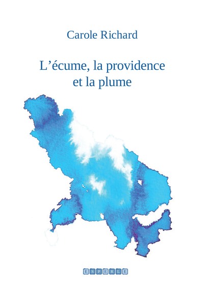 Image de L’écume, la providence et la plume