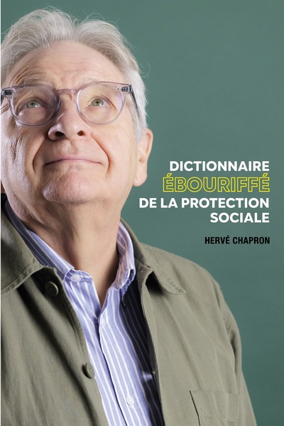 Picture of Dictionnaire ébouriffé de la protection sociale