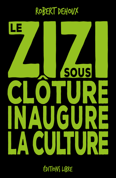 Image de Le zizi sous clôture inaugure la culture