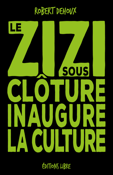 Image de Le zizi sous clôture inaugure la culture