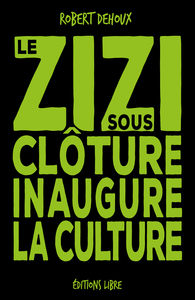 Image de Le zizi sous clôture inaugure la culture
