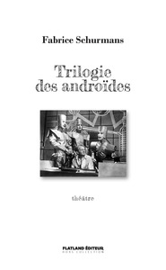 Picture of Trilogie des Androïdes