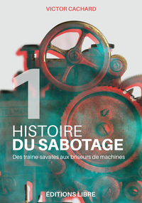 Image de Histoire du sabotage T01