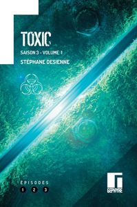 Picture of Toxic Saison 3 volume 1