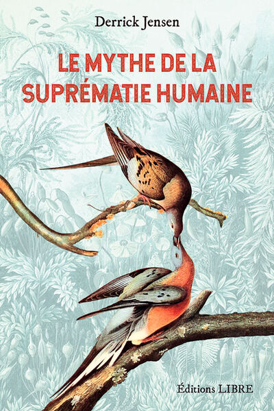 Image de Le Mythe de la suprématie humaine