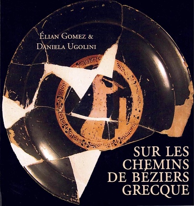 Picture of SUR LES CHEMINS DE BÉZIERS GRECQUE