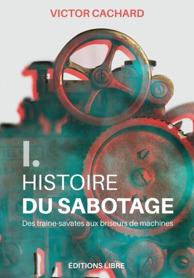 Image de Histoire du sabotage I (NED 2026)