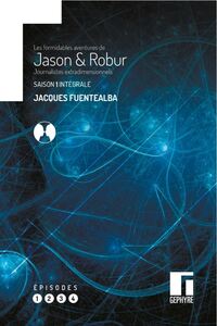 Picture of Les formidables aventures de JASON & ROBUR Journalistes extradimensionnels Saison 1