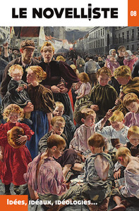 Picture of Le Novelliste 08, Idées, idéaux, idéologies