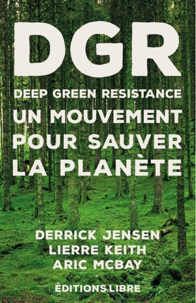 Image de Deep Green Resistance. T01