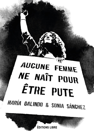 Image de Aucune femme ne naît pour être pute