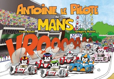 Picture of Antoine le Pilote au Mans