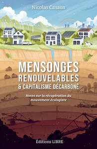 Picture of Mensonges renouvelables et capitalisme décarboné