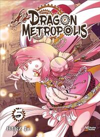 Image de Dragon Metropolis T05