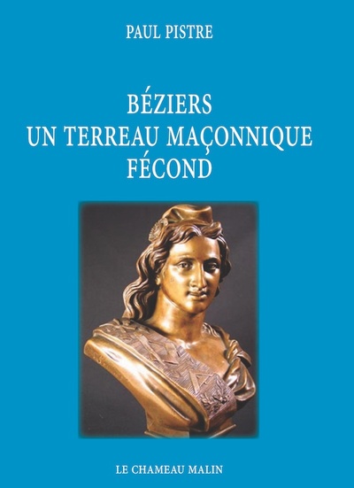 Picture of BÉZIERS UN TERREAU MAÇONNIQUE FÉCOND