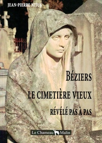 Picture of LE CIMETIÈRE VIEUX DE BÉZIERS RÉVÉLÉ PAS À PAS