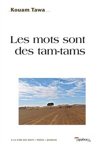 Picture of Les mots sont des tam-tams