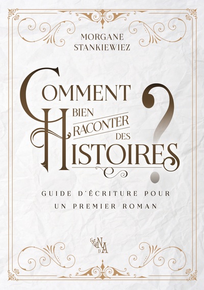 Picture of Comment bien raconter des histoires ?