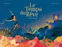 Image de Temps du Rêve (Le)