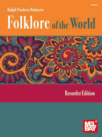 Picture of RALPH PAULSEN-BAHNSEN: FOLKLORE OF THE WORLD - RECORDER EDITION