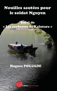 Picture of Nouilles sautées pour le soldat Nguyen suivi de Les corbeaux de Kalutara