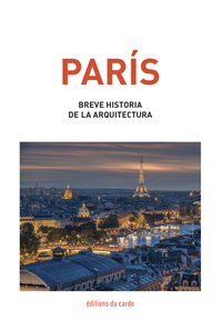 Picture of París, breve historia de la arquitectura