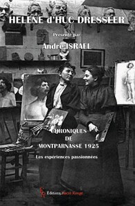 Image de Hélène d'Huc DRESSLER : Chroniques de Montparnasse 1925
