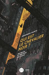 Picture of Qui est le chevalier noir ?