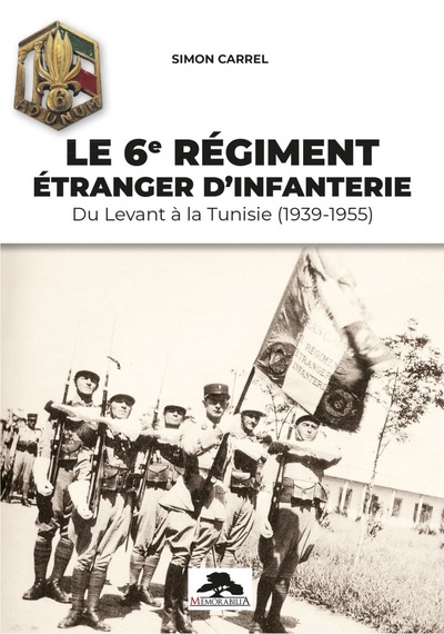 Picture of LE 6e RÉGIMENT ÉTRANGER D'INFANTERIE