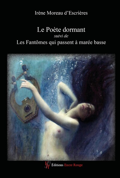 Picture of Le Poète dormant suivi de Les fantômes qui passent à marée basse