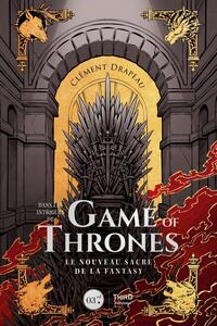 Image de Dans les intrigues de Game of Thrones