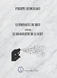Picture of Le paresseux de Dieu suivi de Le logographe de la nuit