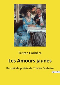 Image de Les Amours jaunes