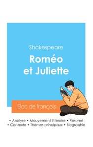 Picture of Réussir son Bac de français 2024 : Analyse de Roméo et Juliette de Shakespeare