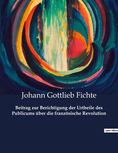 Picture of Beitrag zur Berichtigung der Urtheile des Publicums über die französische Revolution