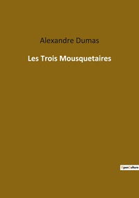 Picture of Les Trois Mousquetaires