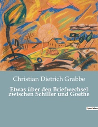 Picture of Etwas über den Briefwechsel zwischen Schiller und Goethe
