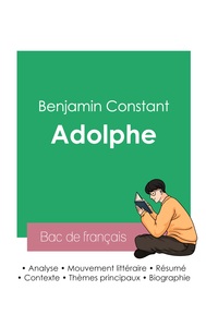 Picture of Réussir son Bac de français 2023 : Analyse du roman Adolphe de Benjamin Constant