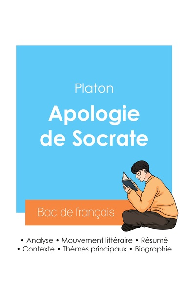 Picture of Réussir son Bac de philosophie 2024 : Analyse de l'Apologie de Socrate de Platon