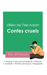 Picture of Réussir son Bac de français 2023 : Analyse des Contes cruels de Villiers de l'Isle-Adam